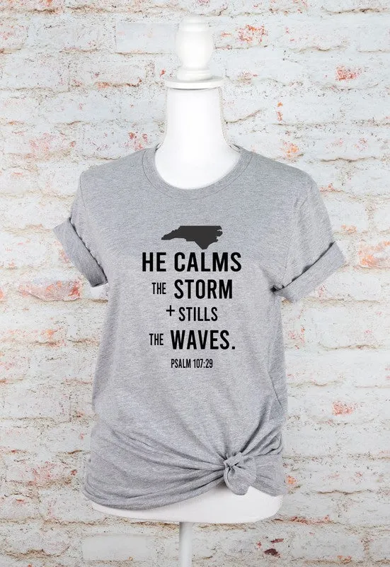 Calms the Storms Graphic Tee