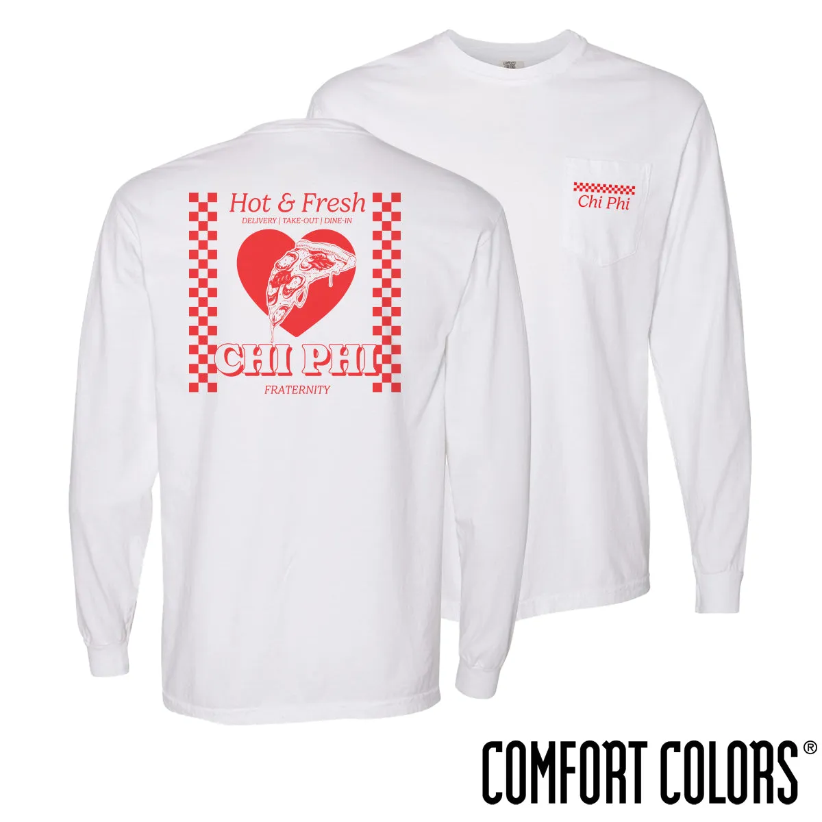 Chi Phi Comfort Colors Hot and Fresh Pizza Long Sleeve Tee