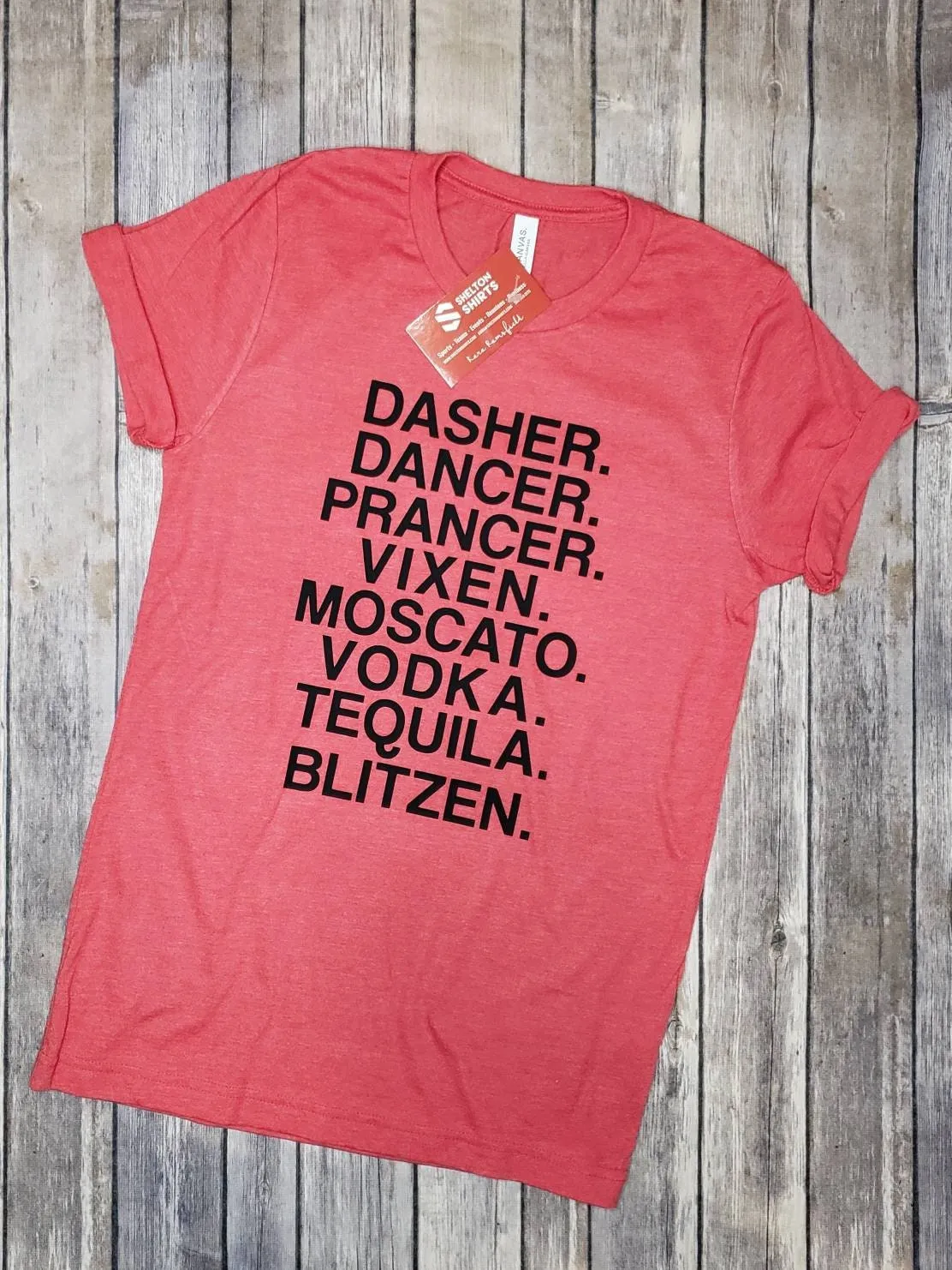 Dasher Dancer Prancer Vixen Moscato Vodka Tequila Blitzen T-Shirt