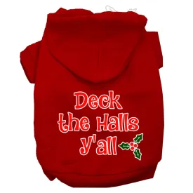 Deck The Halls Y'all Screen Print Dog Hoodie Red Xxl