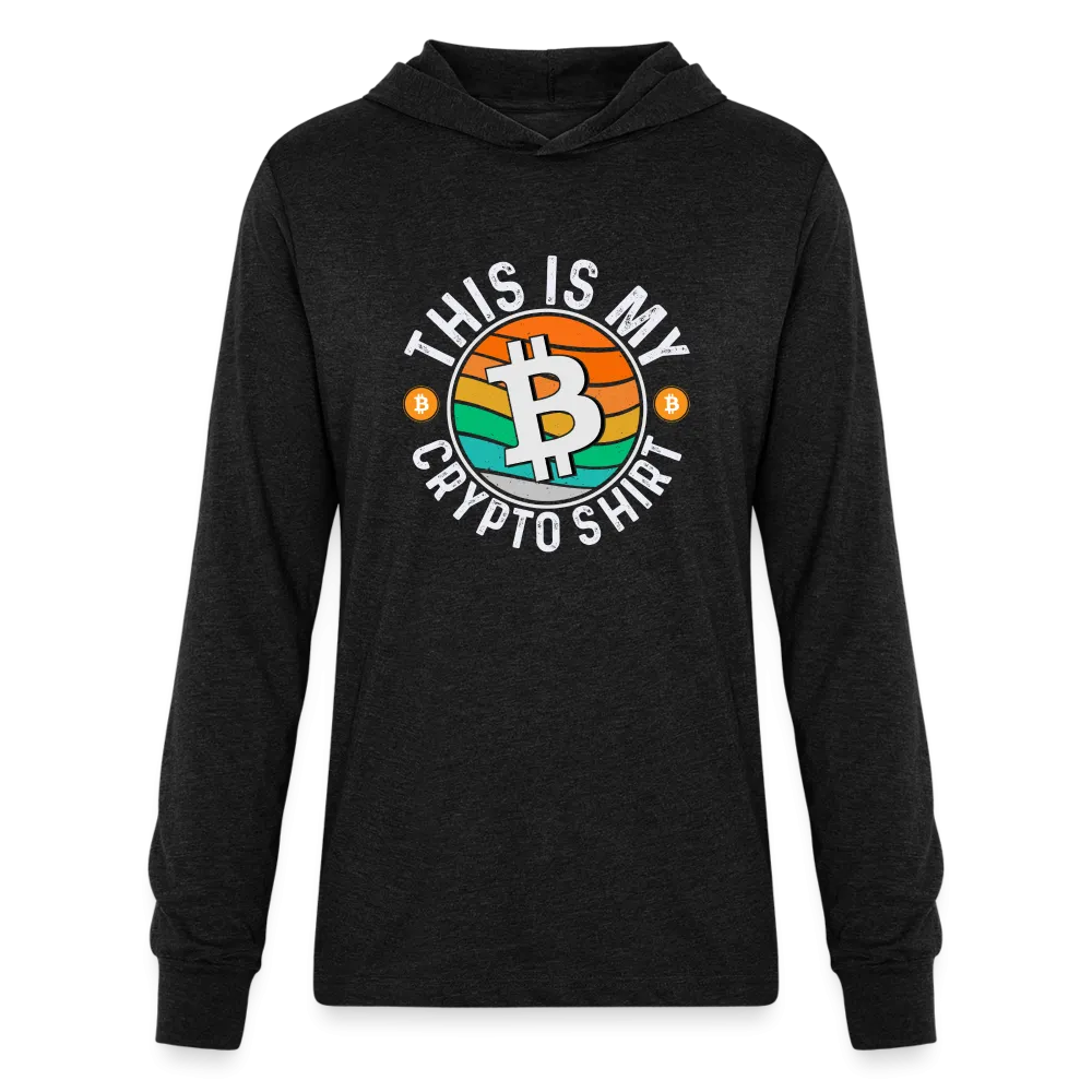 This is My Crypto Long Sleeve Hoodie Shirt